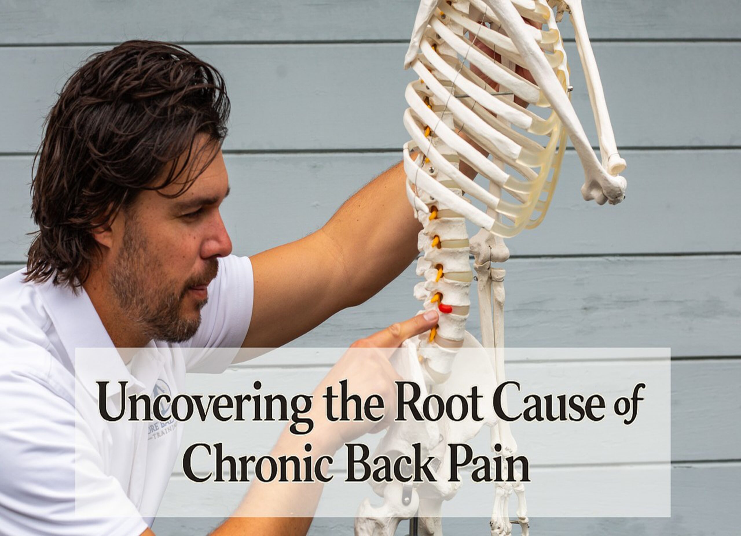 Uncovering the Root Cause of Chronic Back Pain